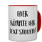 printplanet® - Tasse mit eigenem Text bedrucken lassen - Kaffeebecher mit Wunschtext oder Spruch personalisieren - Becher Rot
