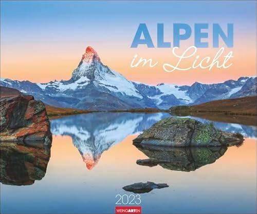 Alpen im Licht - Kalender 2023 - Weingarten-Verlag - Fotokalender - Wandkalender mit fantastischen Landschaftsfotos - 55 cm x 46 cm