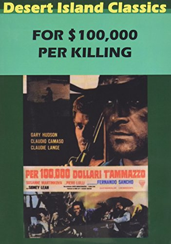 For $100,000 Per Killing