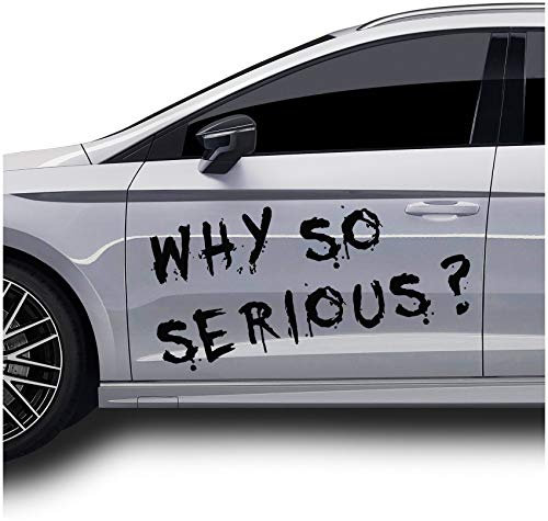 Finest Folia Joker Aufkleber 67x50cm Why so serious Schriftzug Spruch Fahrzeug Dekor Folie für Auto Bus Wohnwagen Kfz Zubehör Autoaufkleber Clown Humor (Schwarz Glanz, KX012 Why so Serious Schrift)