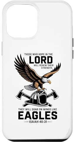 Those Who Hope In The Lord Will Renew Their Strength Case for iPhone 12 Pro Max