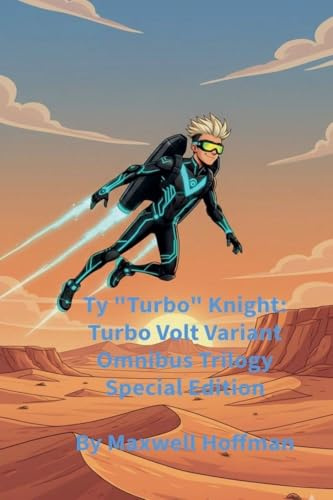 Ty Turbo Knight: Turbo Volt Variant Omnibus Trilogy Special Edition