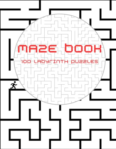 Maze Book 100 Labyrinth Puzzles Activity Book for Adults: Activity Book for Adults