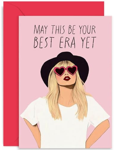 Geburtstagskarte für Fans, Aufschrift May This Be Your Best Era Yet, Geburtstagskarte für Freundin, Geburtstagskarte für Tochter, Schwester, Mutter, lustige Geburtstagskarte für sie, innen