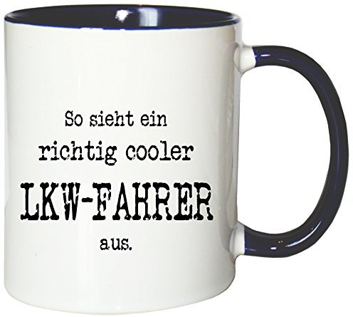 Mister Merchandise Kaffeetasse Becher So Sieht EIN richtig Cooler LKW-Fahrer