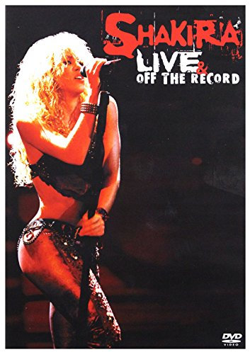 Shakira - Live & Off the Record