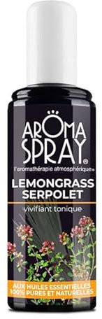 AROMASPRAY® - Spray d'Ambiance - Aromathérapie - Lemongrass Serpolet - Vivifiant tonique - Huiles Essentielles 100% pures et naturelles - 100 ml