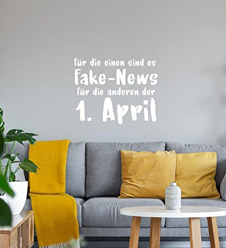 Fake News = 1. April Wandtattoo Weiß Aufkleber 57 x 45 cm