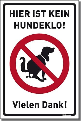 Schild Hier ist kein Hundeklo! weiß | stabiles PVC Schild mit UV-Schutz 20 x 30 cm | Hundehaufen, Hundetoilette | Dreifke®