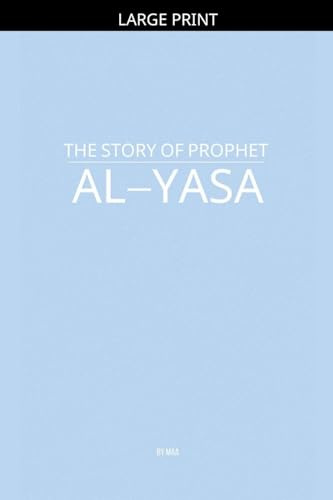 The Story of Prophet Al-Yasa