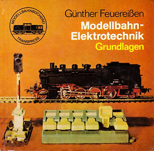 Modellbahn-Elektrotechnik - Grundlagen