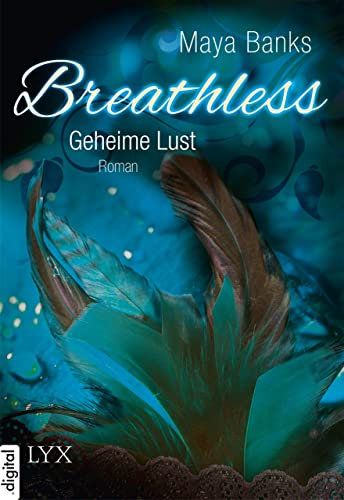 Breathless - Geheime Lust (Breathless-Reihe 2)