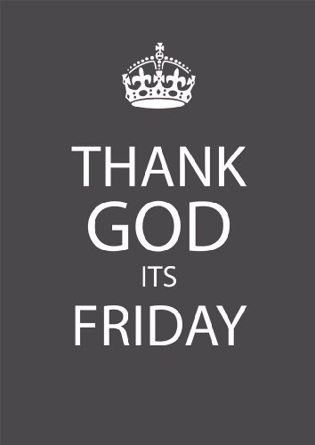 Thank god ITS Friday Retro Poster
