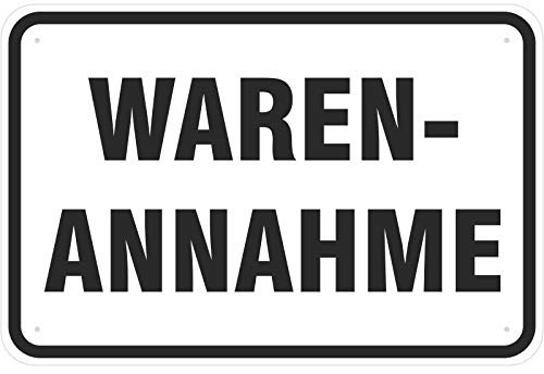 Schild Warenannahme 300 x 450 mm aus Aluminium-Verbundmaterial 3mm stark