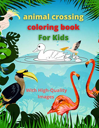 animal crossing coloring book: For Kids With High Quality Images (8.5*11 in)
