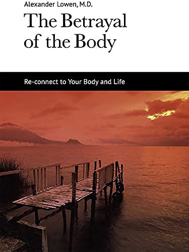 The Betrayal of the Body (English Edition)