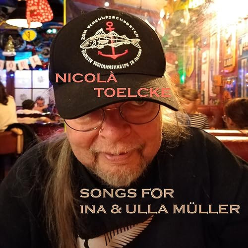 Songs for Ina & Ulla Müller [Explicit]