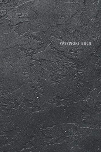 Passwort Buch: Handliches und übersichtliches Passwort Organizer Heft mit ABC Register zur offline Verwaltung aller notwendigen Zugangsdaten