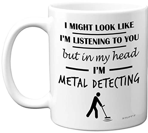 Stuff4 Metal Detectorist Gifts - in My Head I'm Metal Detecting - Funny Detecting Gifts Men Women, Detector Enthusiasts Present, 11oz Ceramic Dishwasher Safe Premium Mugs Novelty Cup