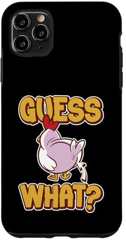 Guess What Chicken Humor Bold Design Case for iPhone 11 Pro Max
