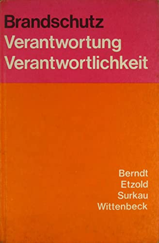 Brandschutz - Verantwortung, Verantwortlichkeit