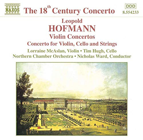 Hofmann: Violin Concertos; Concerto for Violin, Cello and Strings