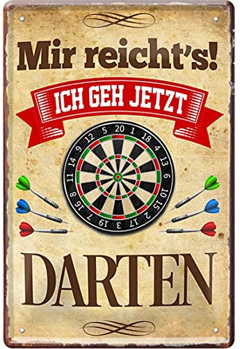 Lustiges Deko Blech-Schild Dart Dartspieler Pub Kneipe Bar Theke (20 x 30 cm, Mir reicht's, ich GEH jetzt Darten 1764)