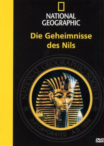 Die Geheimnisse des Nils - National Geographic
