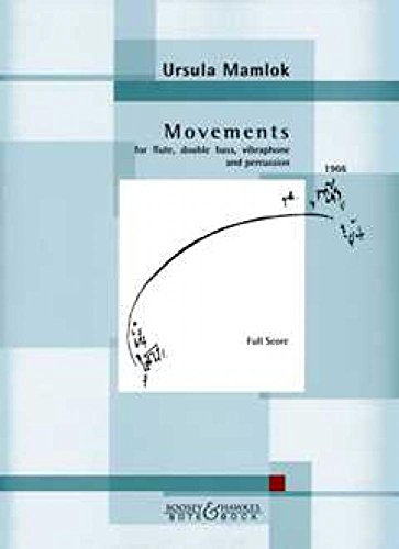 Movements: Flöte, Kontrabass, Vibraphon und Schlagzeug. Partitur und Stimmen.
