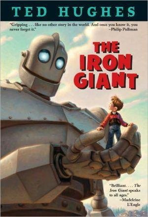 [ THE IRON GIANT ] By Hughes, Ted ( Author ) ( 1999 ) { Paperback }