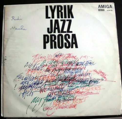 Live-Mitschnitt von 1965: Lyrik, Jazz, Prosa. Legendäre (ungeschnittene) Platte zur Veranstaltungsreiche in der Berliner Kongresshalle.(VINYL/ SCHALLPLATTE/ LP)