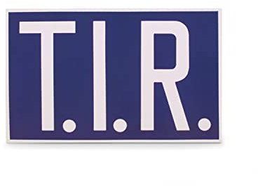 Betriebsausstattung24 Hinweisschild T.I.R. - Aluminium, geprägt - Größe (BxH): 40,0 x 25,0 cm - Transport International Routiers - Hinweisschild für Fahrzeuge