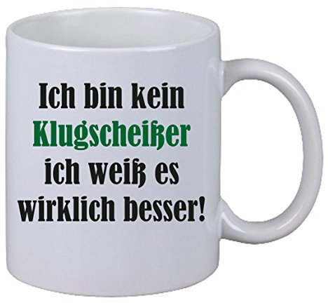 Netspares Kaffee Tasse Ich Bin Kein Klugscheißer Ich Weiß es Wirklich Besser! Fun X-Mas