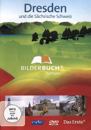 Dresden und die Sächsische Schweiz - Bilderbuch Sachsen