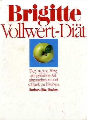 Brigitte Vollwert - Diät