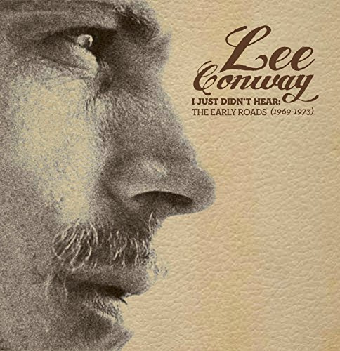 I Just Didn't Hear: Early Roads 1969-1973