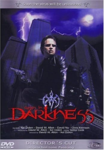 Reign in Darkness [Director's Cut]