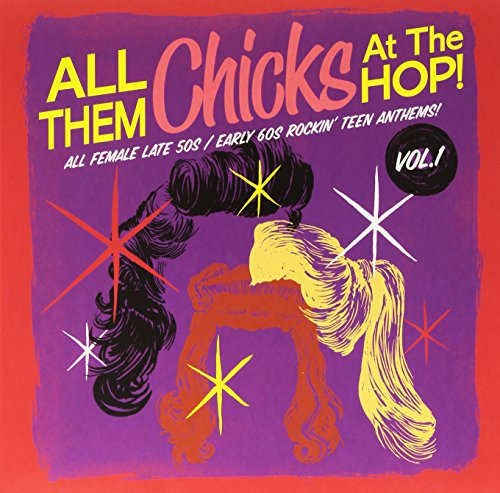 All Them Chicks at the Hop 1
