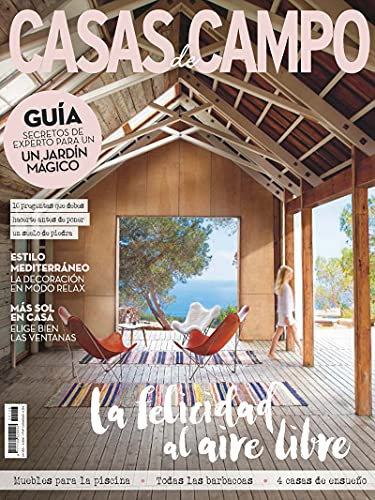 Casas de Campo #158 | LA FELICIDAD AL AIRE LIBRE