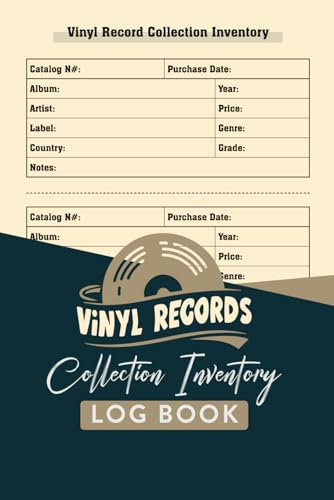 vinyl record collection inventory Log Book: Collector's Catalog Book| vinyl record collection organiser book | A Notebook To Track Your Vinyl Record Inventory