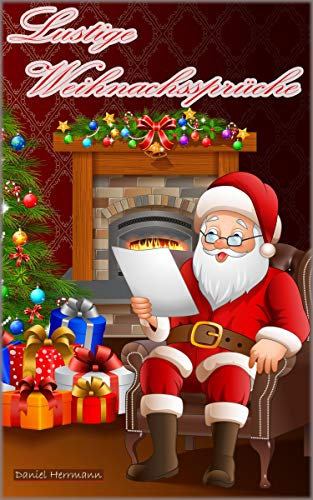 Lustige Weihnachtssprüche: 50 lustige Sprüche