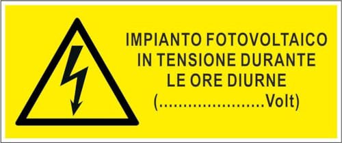 M-ITALY CARTELLO SEGNALETICO UNI - Impianto fotovoltaico in tensione - Adesivo Extra Resistente, Pannello in Forex, Pannello In Alluminio (15x6, Adesivo)