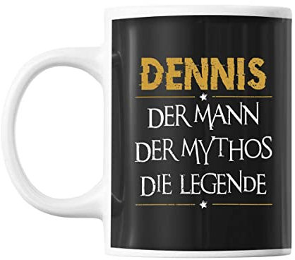 Tasse Dennis ∣ Der Mann der Mythos die Legende | Tasse mit Spruch lustig Fun Tasse Geschenkideen