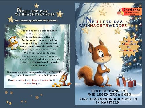 Nelli und das Weihnachtswunder: Ein Adventskalender für Leseanfänger - Eine bezaubernde Geschichte von einem kleinen Eichhörnchen - zum gemeinsamen Lesen ... ich, wir lesen zusammen (Der Silbenfuchs)