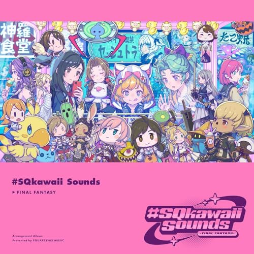 #Sqkawaii Sounds - Final Fantasy