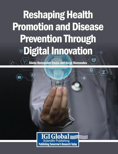 Reshaping Health Promotion and Disease Prevention Through Digital Innovation