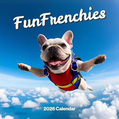 French Bulldog Calendar 2026 - Funny Frenchie Dog Wall Calendar 2026. Large 12 Month, Month to View with Notes & Checklist Pages, UK Made by Fun Pugs