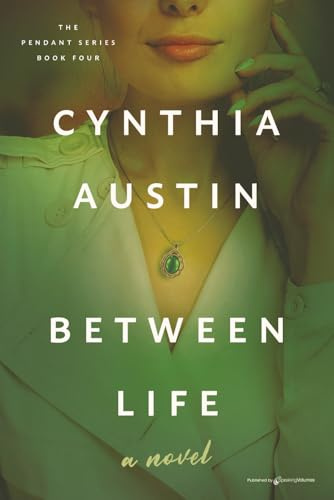 Between Life (The Pendant, Band 4)
