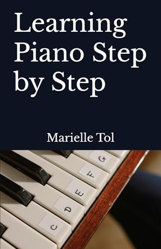 Learning Piano Step by Step