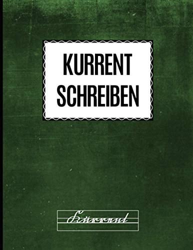 Kurrentschrift | Übungsheft | Kurrent: Schreibheft zum Kurrent schreiben lernen | 72 Seiten ca DIN A4 | Kurrentschrift Altdeutsch schreiben und üben ... Schrift Übungsheft | Kurrent Heft | Tafel